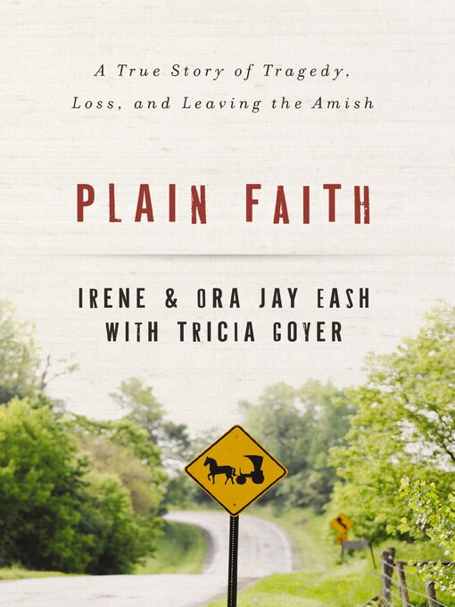 Title details for Plain Faith by Irene Eash - Wait list